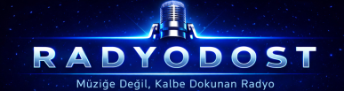  “Müziğe Değil, Kalbe Dokunan Radyo.”